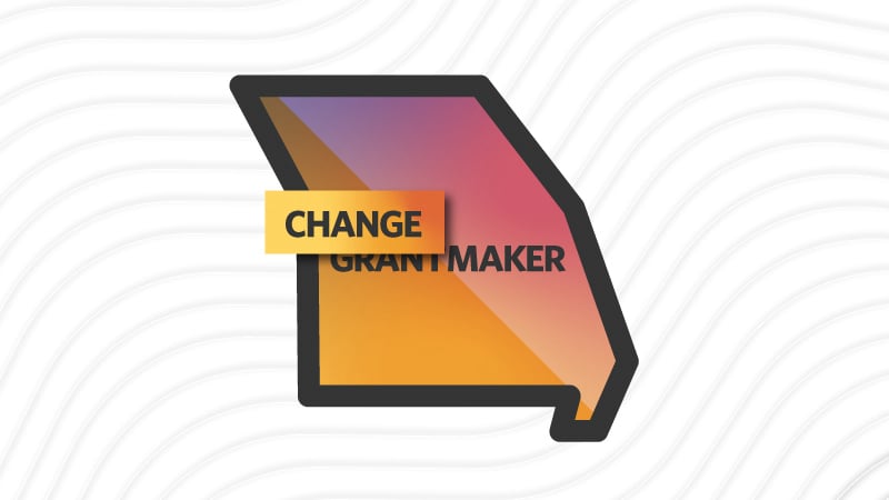 Grantmaker to Changemaker