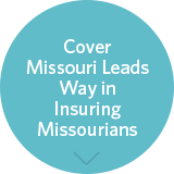 Cover Missouri Leads Way in Insuring Missourians