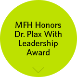 MFH Honors Dr. Plax With Leadership Award