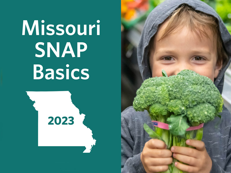 Missouri SNAP Basics logo over green next to a photo of a child holding up raw broccoli in a grocery story