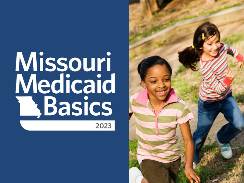 Image of Missouri Medicaid Basics logo over blue next to a photograph of two children at play running