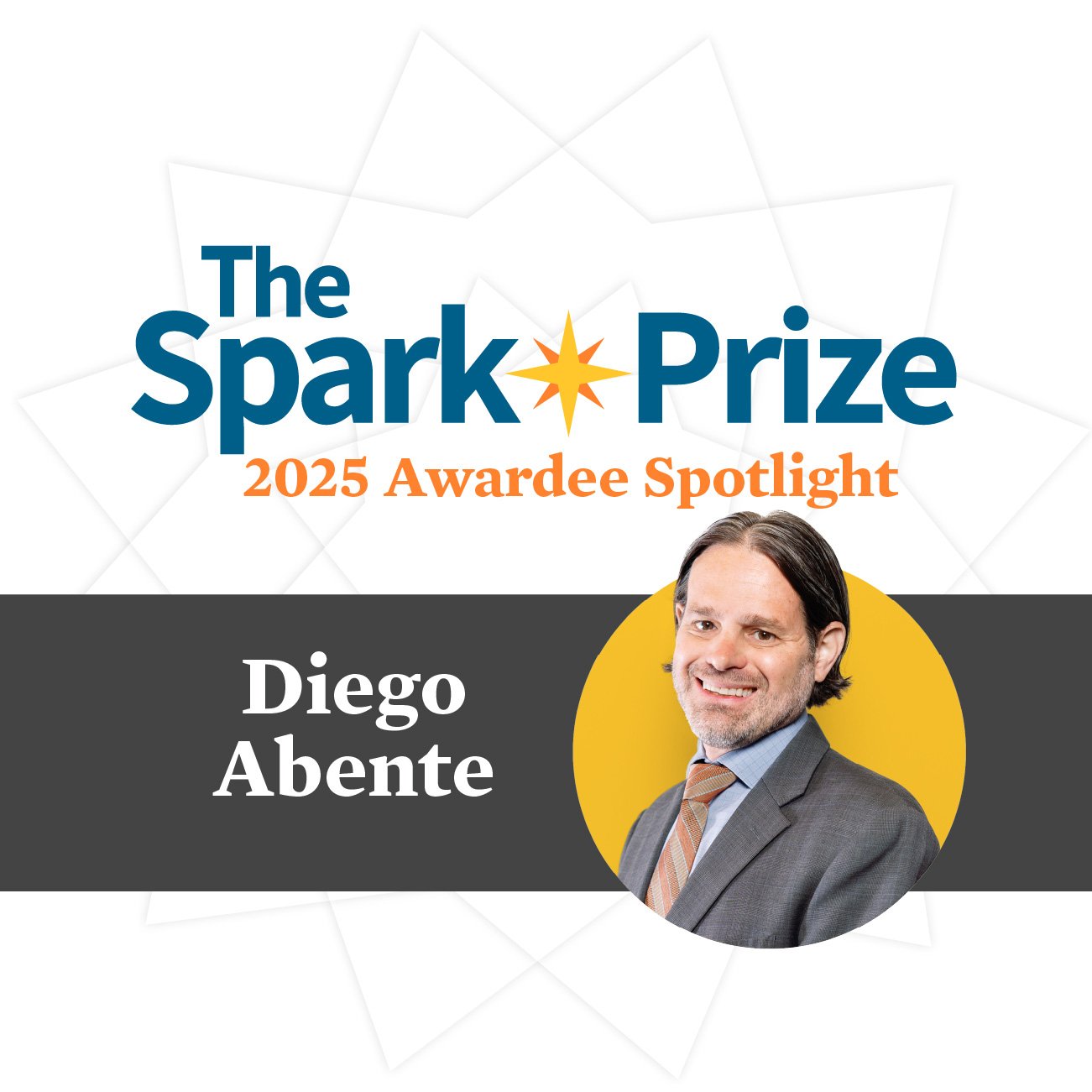 Diego Abente – Spark Prize 2025 Awardee Spotlight